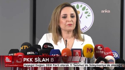 Ayşegül Doğan açıkladı: DEM Parti olarak 11 Temmuz’da Süleymaniye'de olacağız