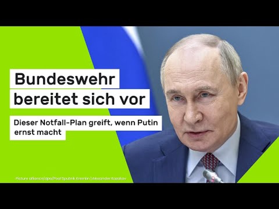 Dieser Notfall-Plan der Bundeswehr greift, wenn Putin ernst macht