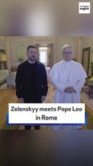 Zelenskyy meets Pope Leo in Rome