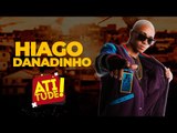 HIAGO DANADINHO - ATITUDE BAHIA FM 2023