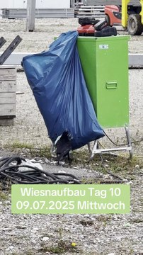 Oktoberfest 2025 Aufbau Tag 10 - Mittwoch 09.07.2025 auf der Theresienwiese