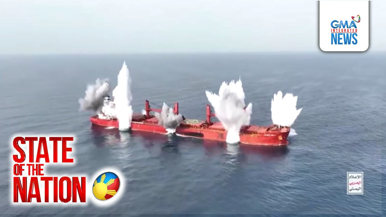 Video ng aktuwal na pagpapasabog sa M/V Magic Seas sa Red Sea, inilabas ng Houthi | SONA