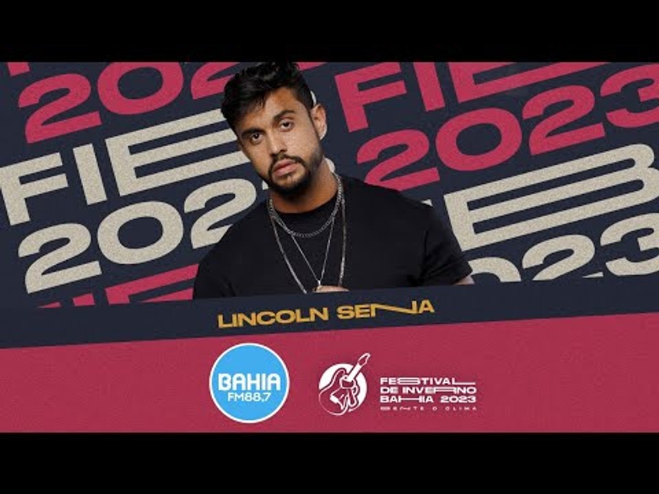 Lincoln Sena AO VIVO no Festival de Inverno Bahia 2023