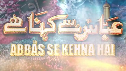 Abbas Se Kehna Hai – Ali Jee | Urdu Noha 2023 | Muharram 1445 A.H | Emotional Tribute
