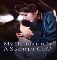 My husband is a Secret CEO (2025) #my-drama Movies