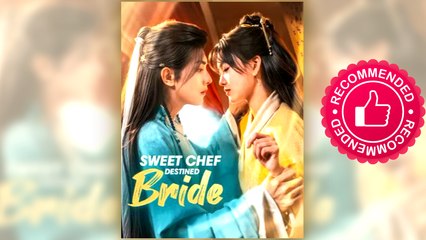 Sweet Chef, Destine Bride full