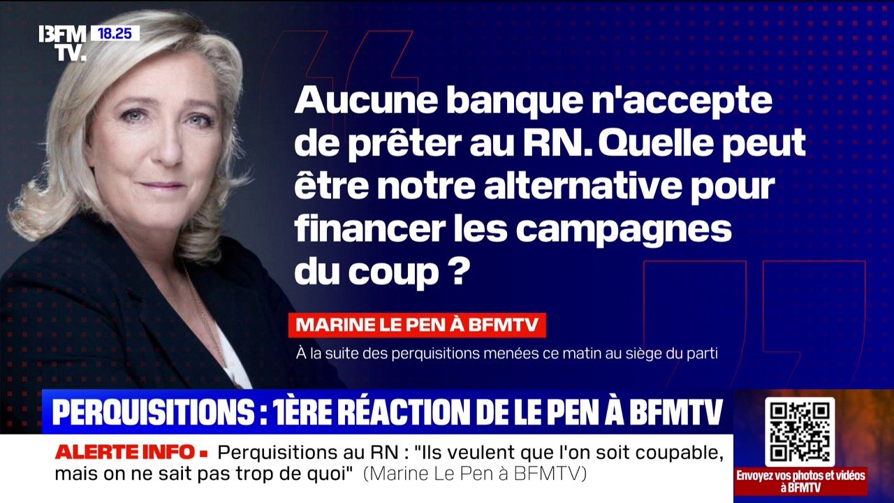 "Ils veulent que l'on soit coupables": Marine Le Pen réagit aux perquisitions au siège du RN