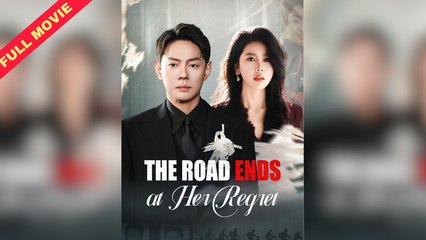 The Road Ends At Her Regret – Full Movie (2025)