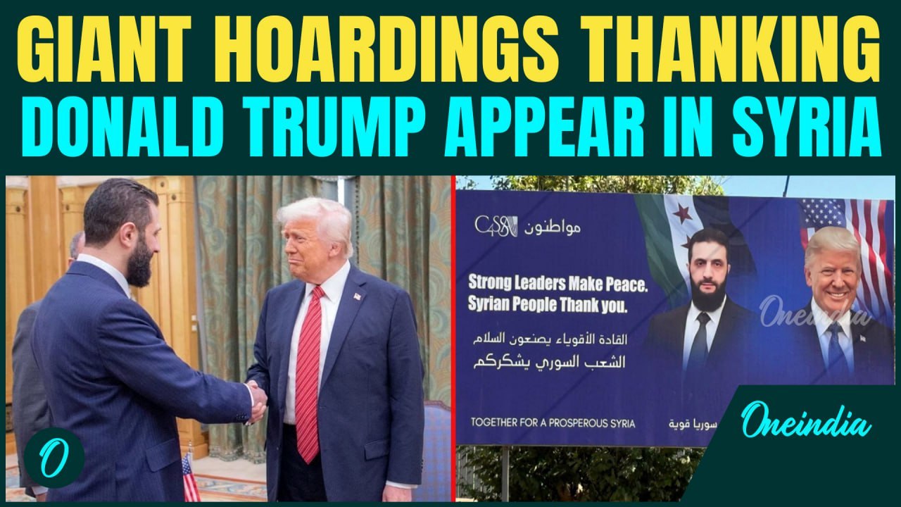 Trump, Al-Sharaa on GIANT Hoardings in Damascus | Syrians thank U.S President for lifting sanctions