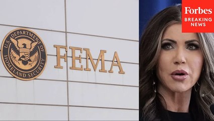 'This Entire Agency Needs To Be Eliminated As It Exists Today': Sec. Kristi Noem Slams FEMA