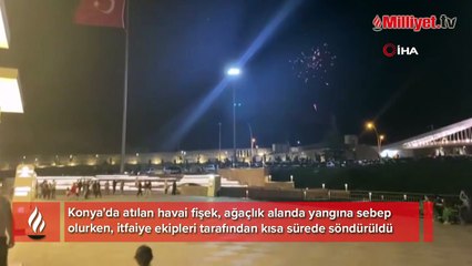 Konya'da atılan havai fişek ağaçlık alanı yaktı