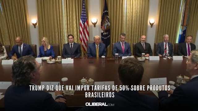 Trump diz que vai impor tarifas de 50% sobre produtos brasileiros