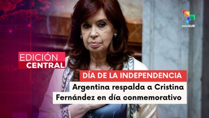 Argentinos expresaron el apoyo a la expresidenta Fernández en el día de la independencia