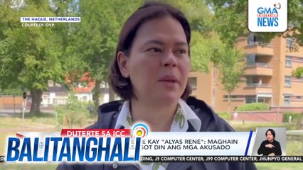 Mungkahi ni VP Duterte kay "alyas Rene" - Maghain ng kaso para makasagot din ang mga akusado sa loob ng korte | Balitanghali