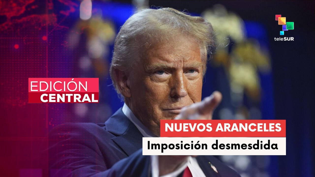 Edición Central 09-07-25: EE.UU. impone aranceles de hasta 50% a Brasil y otros países