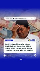 Fakta Mengejutkan! Sepertiga APBD Jabar 2025 Habis untuk Bayar Utang!