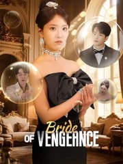 Bride of Vengeance - All Episodes - ReelShort - #abel