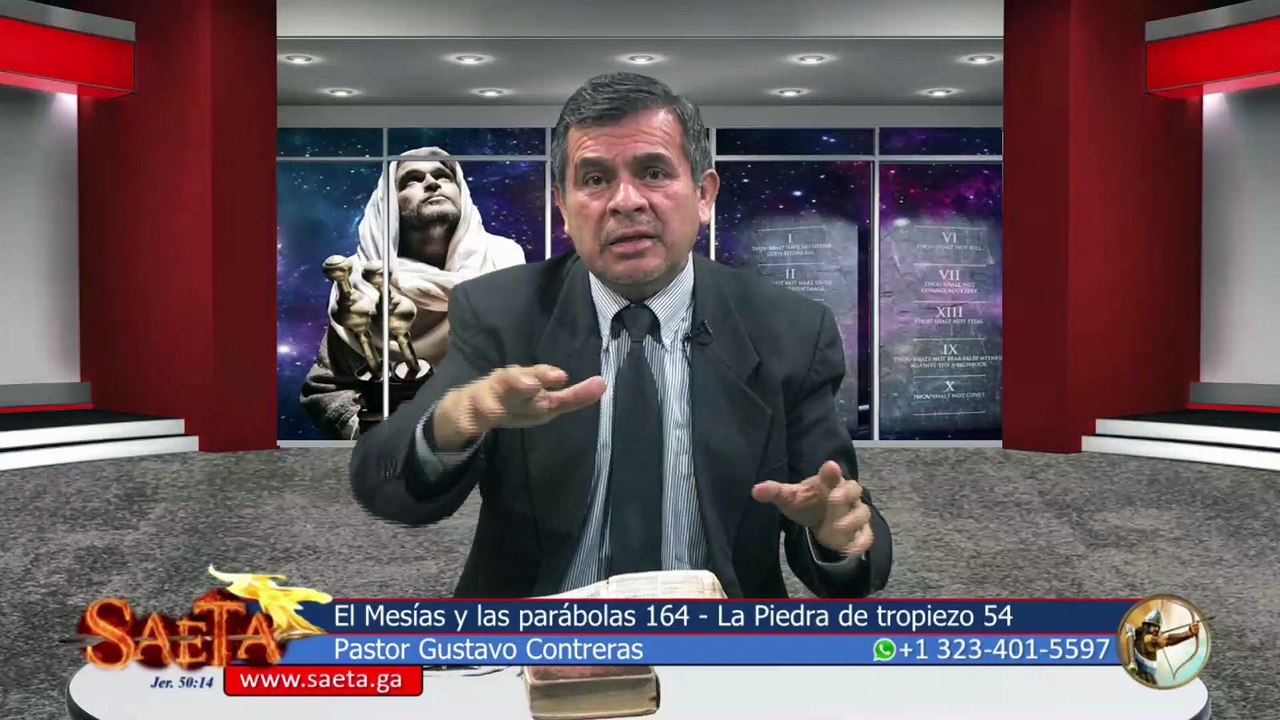 El Mesías y las parábolas 164 La Piedra de tropiezo 54 / Descubriendo al Mesías de las profecías