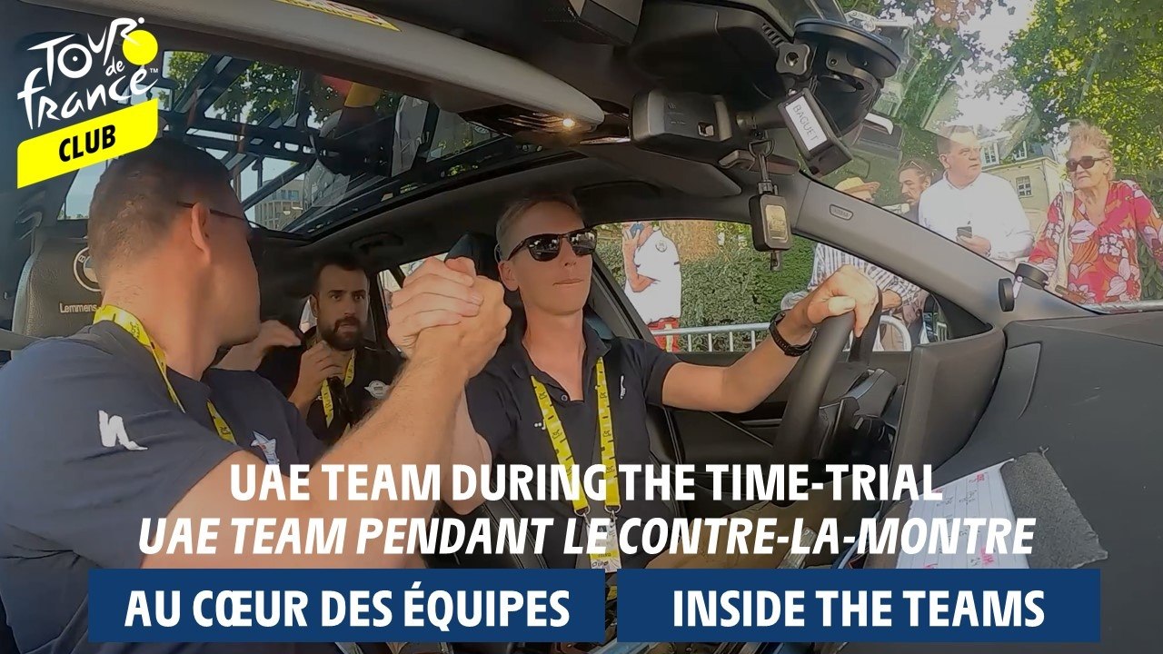 Inside Teams  - UAE Team during the time-trial