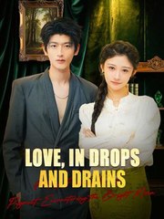 Love, In Drops And Drains – Full Movie (2025)