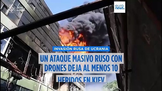 Rusia ataca Kiev con más misiles y drones, causando incendios y al menos 10 heridos