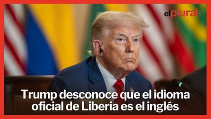 Trump hace gala de su ignorancia ensalzando el "buen inglés" del presidente de Liberia