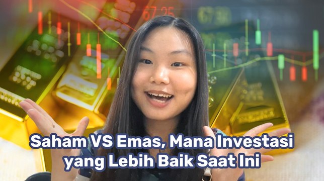 Saham vs Emas: Mana Investasi yang Lebih Menarik di 2025?