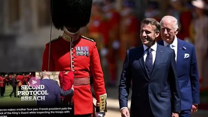 Macron, Kral III. Charles’la birlikte protokol kurallarını ihlal ettiği gerekçesiyle eleştirilerin odağı oldu