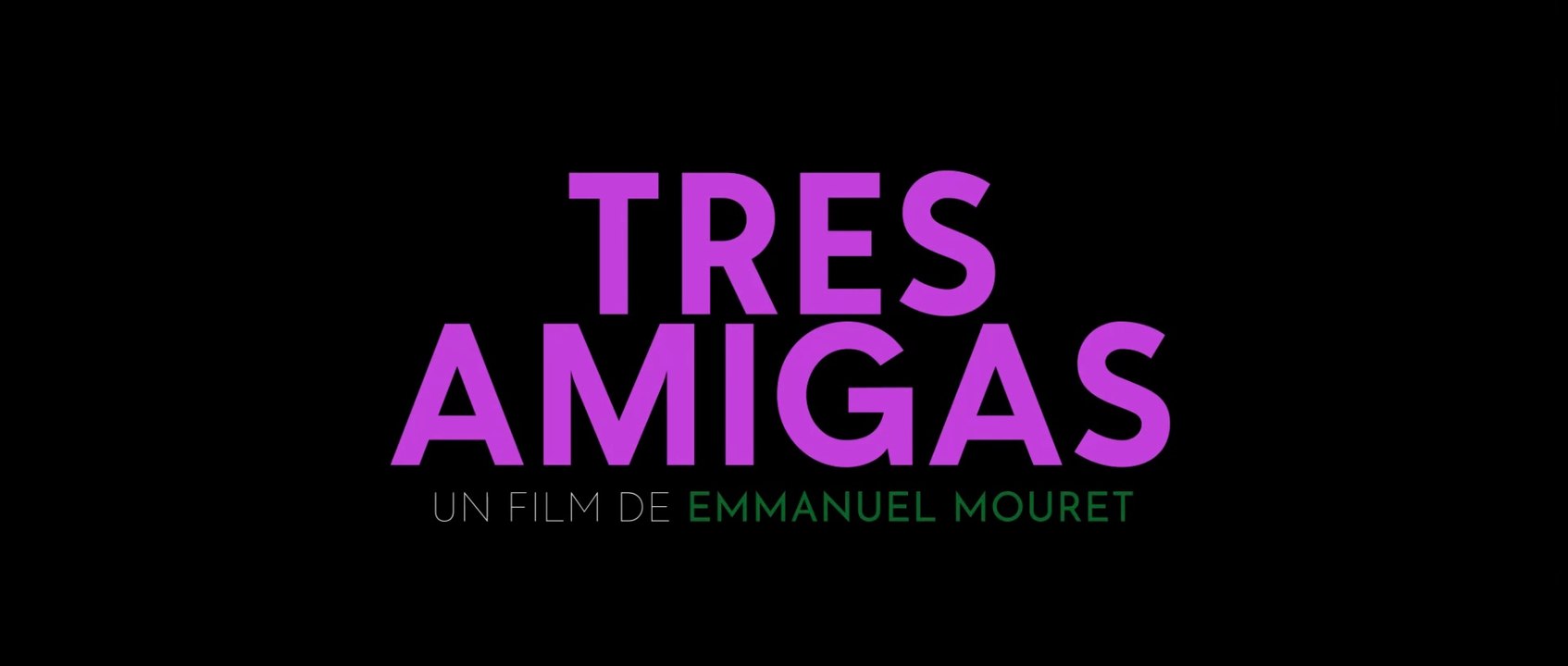 Tres amigas | Trailer