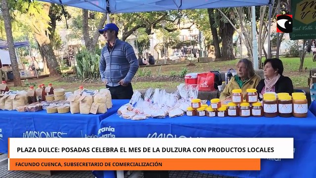 Plaza Dulce: Posadas celebra el mes de la dulzura con productos locales