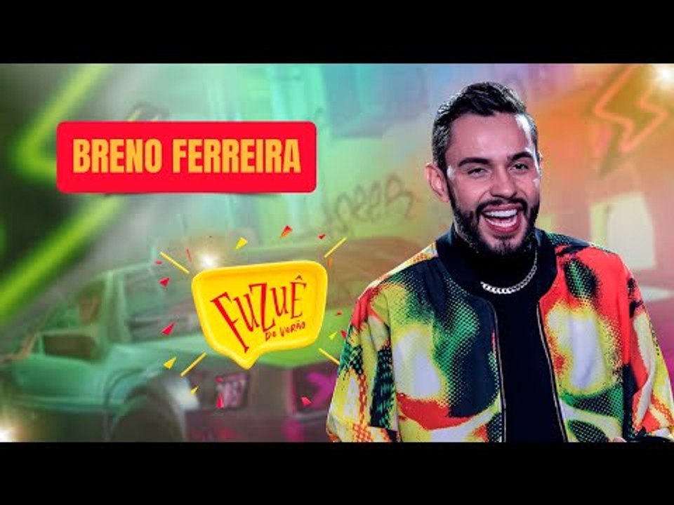 BRENO FERREIRA  NO FUZUÊ - AO VIVO