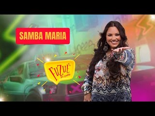 SAMBA MARIA  NO FUZUÊ - AO VIVO