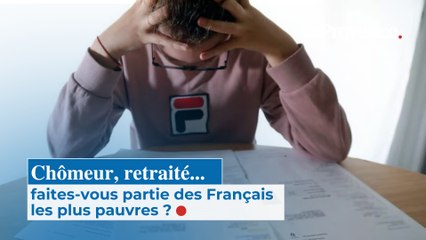 Chômeur, retraité… faites-vous partie des Français les plus pauvres ?