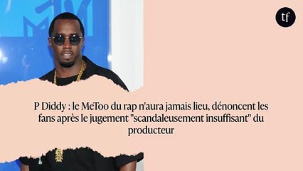 P Diddy : le MeToo du rap n'aura jamais lieu, dénoncent les fans après le jugement "scandaleusement insuffisant" du producteur