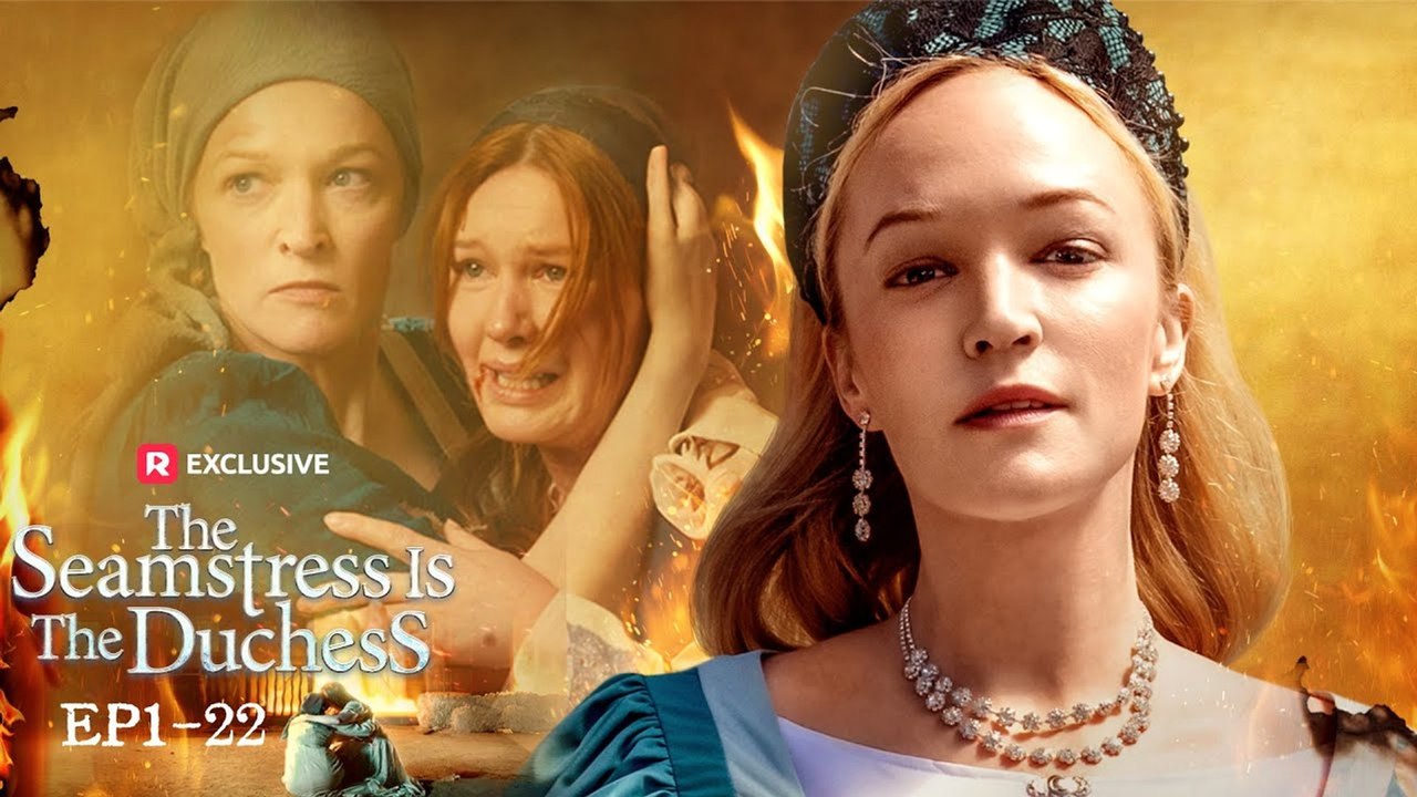 THE SEAMSTRESS IS THE DUCHESS (2025) - Full Movie