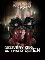 Delivery King and Mafia Queen Full Movie