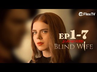 Dangerous Blind Wife - Full Movie