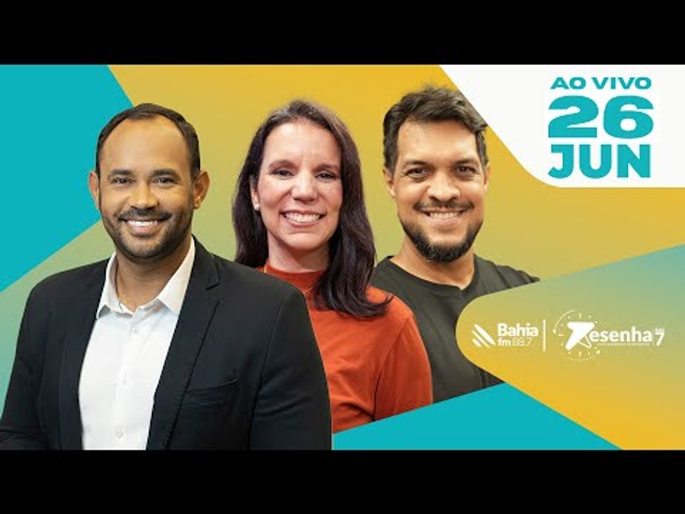 Resenha das 7, com Vanderson Nascimento - 26/06/25