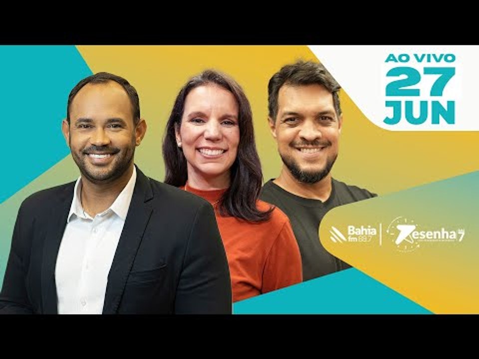 Resenha das 7, com Vanderson Nascimento - 27/06/25