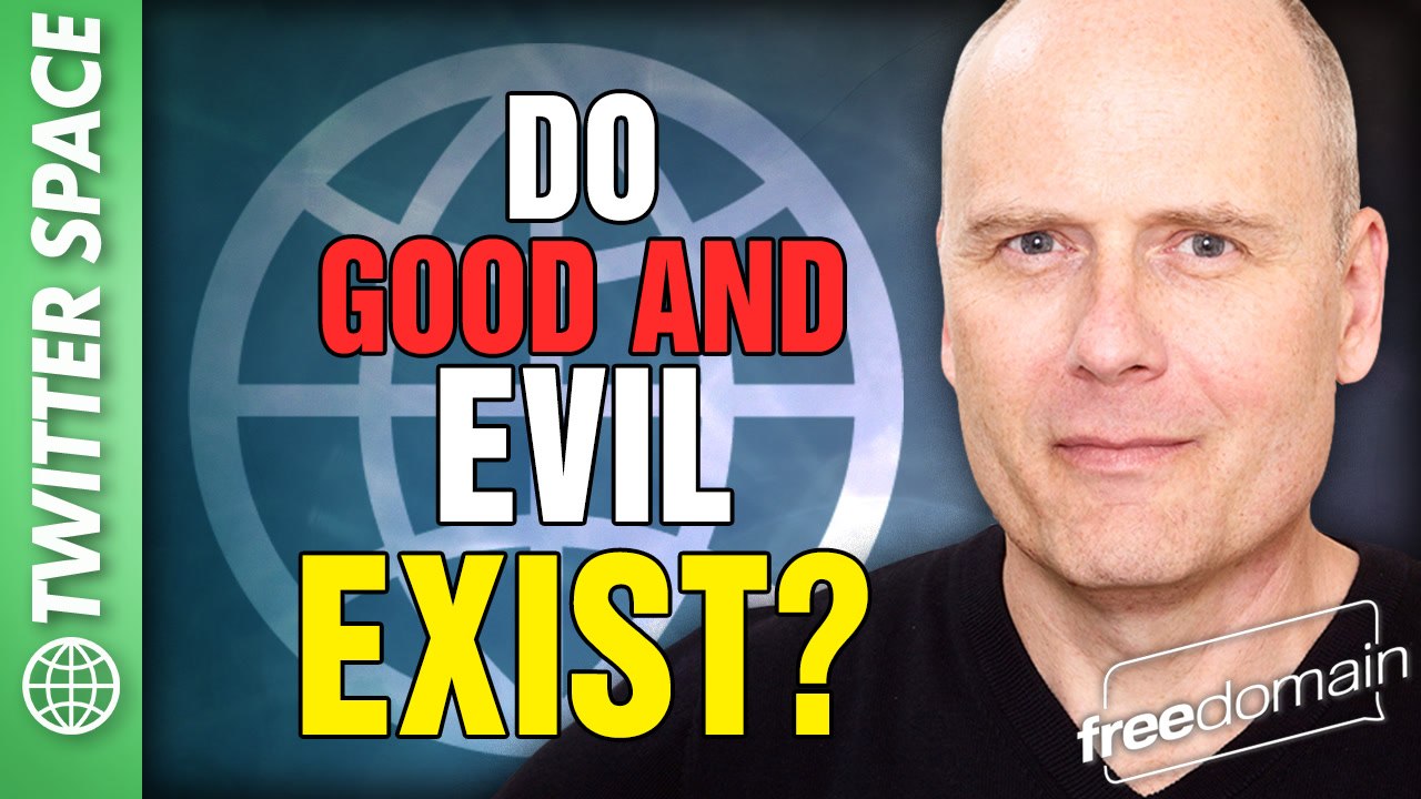 Do Good and Evil Exist? Twitter/X Space
