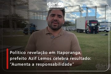 Político revelação em Itaporanga, prefeito Azif Lemos celebra resultado: “Aumenta a responsabilidade”