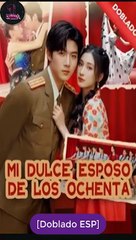 Esp Mi Dulce Esposo De Los 80 Serie Completa- Full Episodes