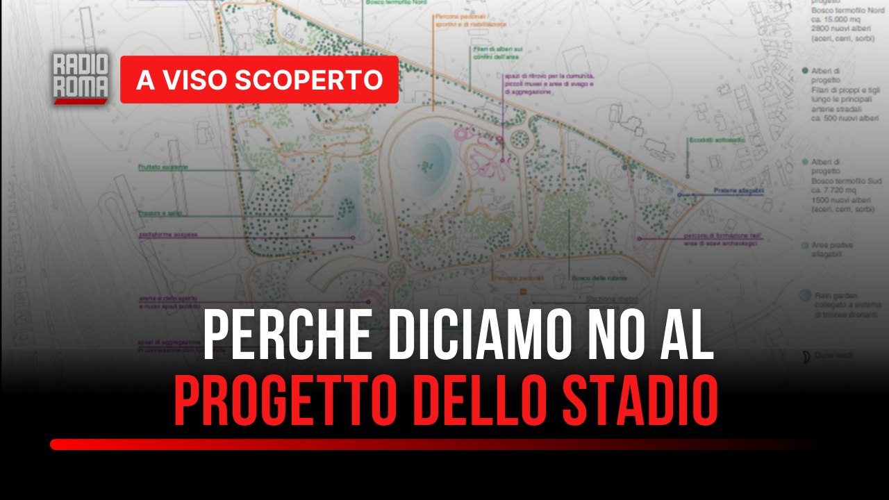 Perché diciamo no al progetto dello stadio a Pietralata (Alessandro Spadoni, Comitato Stadio Pietralata, No Grazie)