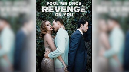 Fool Me Once, Revenge On You - Full Movie