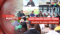 Pdte. Maduro activó Gran Misión Madre Tierra con 7 acciones clave