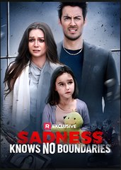 SADNESS KNOWS NO BOUNDARIES- Drama FULL MOVIES ENGLISH SUB