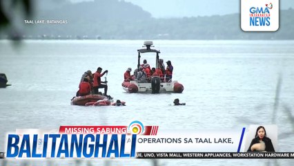 Search & retrieval operations sa Taal Lake, nagpapatuloy | Balitanghali
