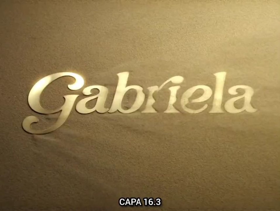 Novela Gabriela _ Episódio 16 _ Parte 3