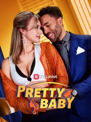 Pretty Baby All Episodes - ReelShort - #abel