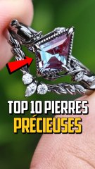 TOP 10 DES PIERRES PRÉCIEUSES LES PLUS CHÈRES !